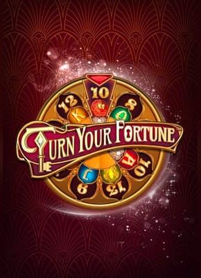 Turn Your Fortune