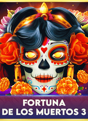 Fortuna De Los Muertos 3