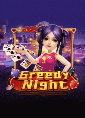 Greedy Night