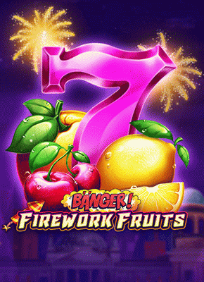 Banger! Firework Fruits