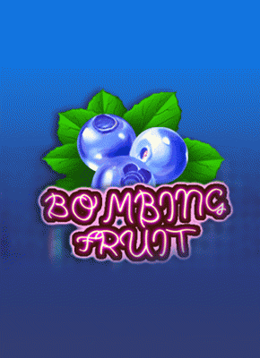 Bombing Fruit