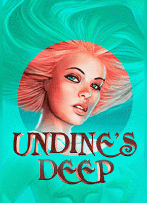 Undine’s Deep