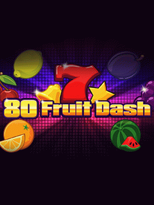 80 Fruit Dash