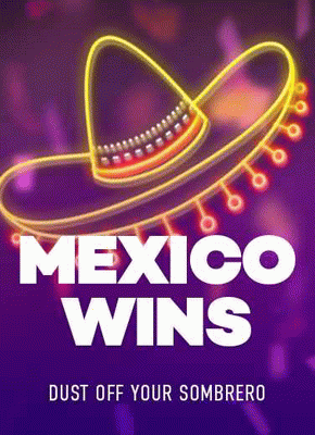 Mexico Wins