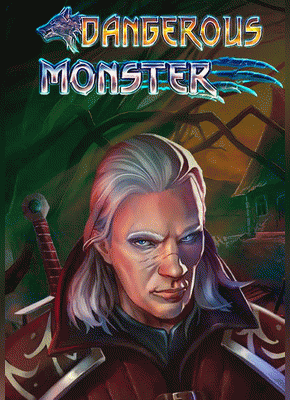 Dangerous Monster