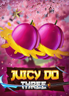 Juicy Do Three