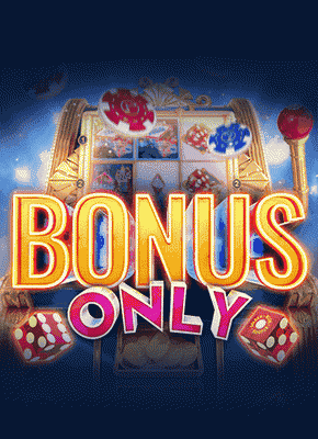 Bonus Only
