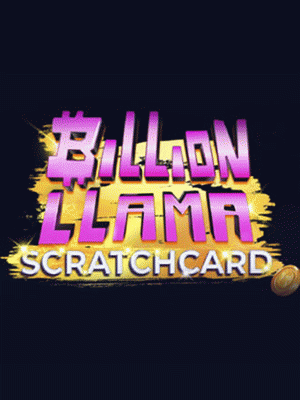 Billion Llama Scratchcard