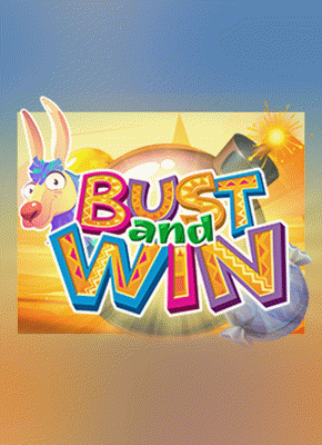 Bust and Win