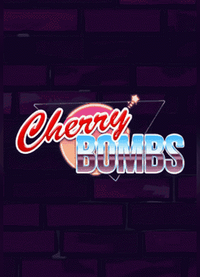 Cherry Bombs