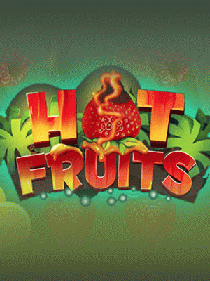 HOT Fruits