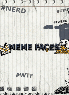 Meme Faces