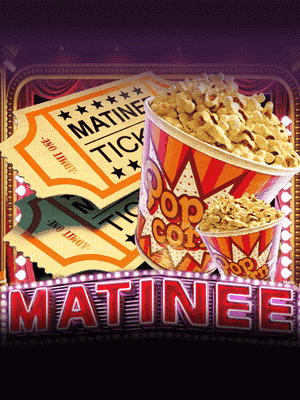 Matinee