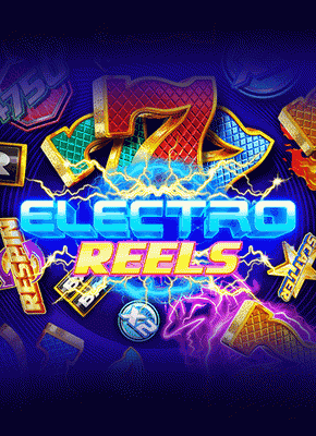 Electro Reels