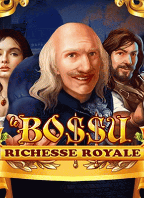 Le Bo$$u: Richesse Royale