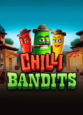 Chilli Bandits