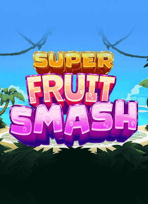 Super Fruit Smash