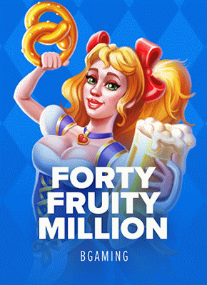 Forty Fruity Million