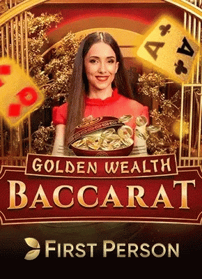 First Person Golden Wealth Baccarat